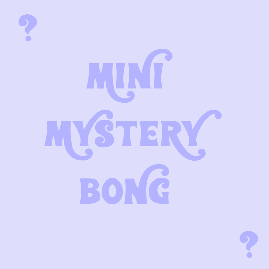 MINI MYSTERY BONG!