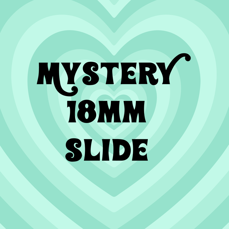 Mystery Slide 18mm