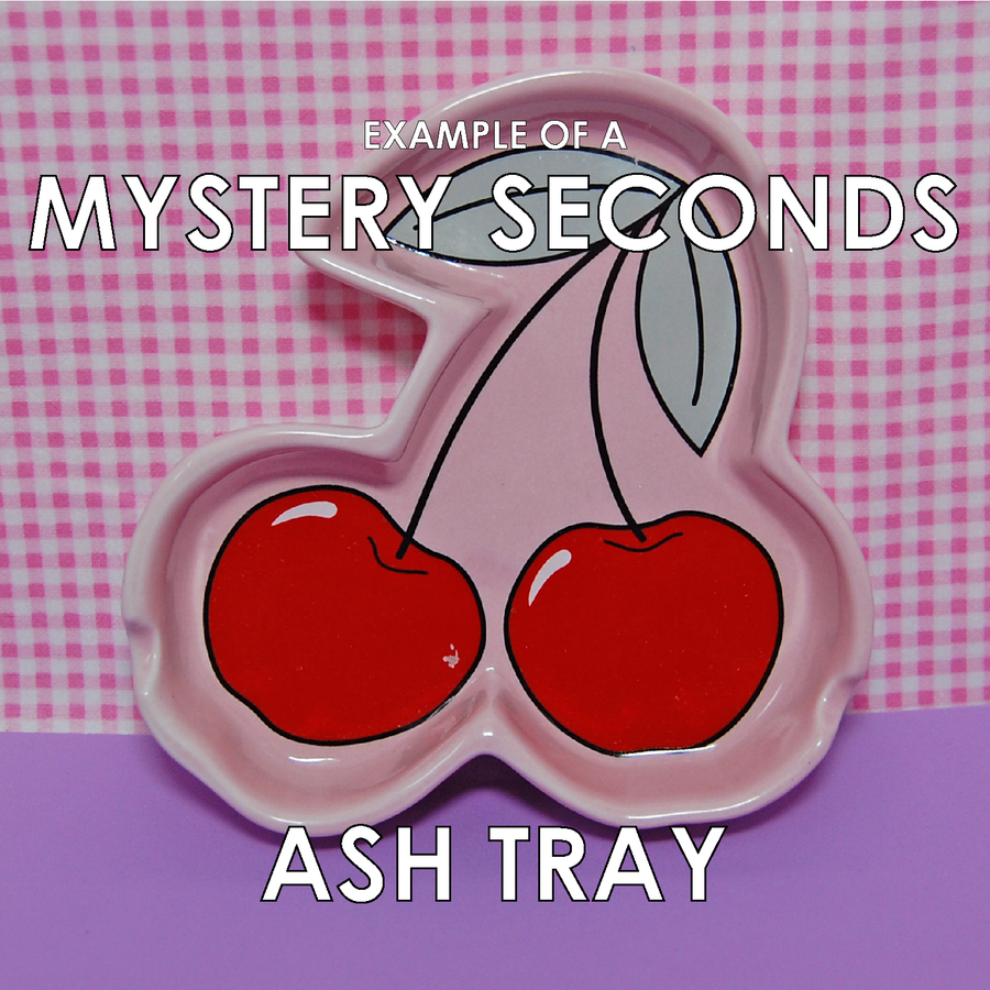 MYSTERY SECONDS Ash Tray