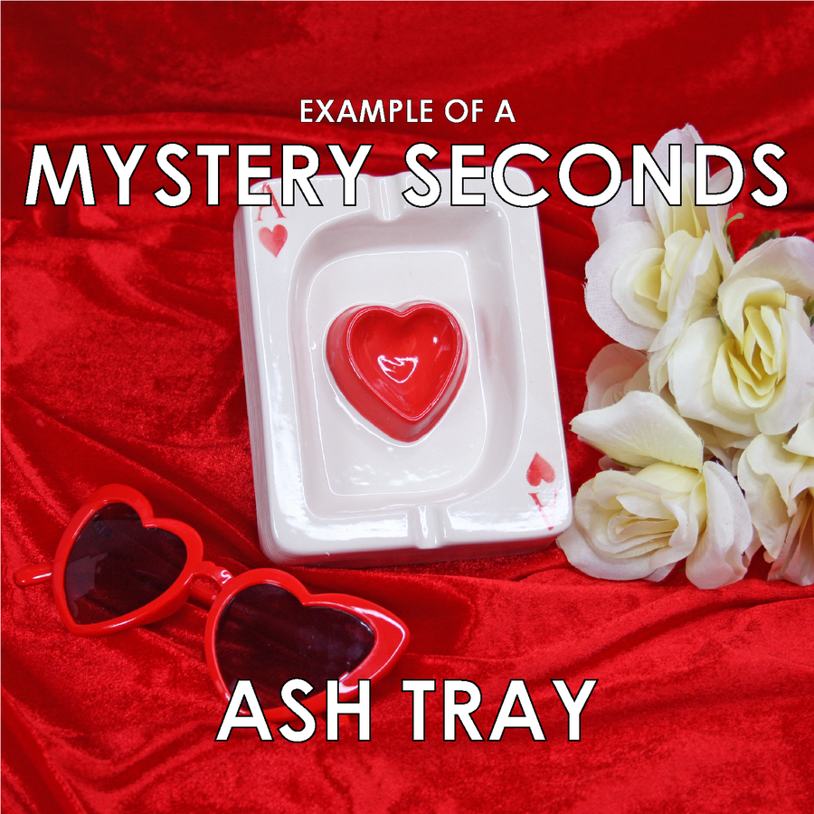 MYSTERY SECONDS Ash Tray
