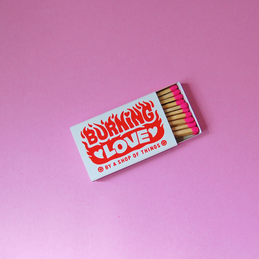 Burning Love Matches
