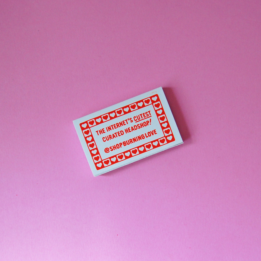Burning Love Matches